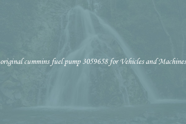 original cummins fuel pump 3059658 for Vehicles and Machines